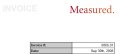 We got the first invoice recently. Are we getting value for our money? Absolutely.